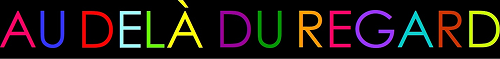 Au Delà Du Regard